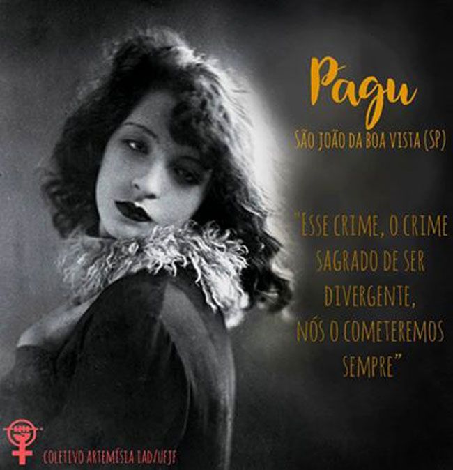 Mulheres que fazem arte 4 Fundamental na arte brasileira no início do século XX, Pagu é um dos nomes já homenageados pelo Coletivo